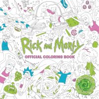 Book Cover for Rick and Morty Official Coloring Book by Titan Books