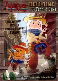 Book Cover for Hero Time With Finn & Jake by Brandon T Snider