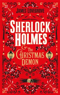 Book Cover for Sherlock Holmes & The Christmas Demon by James Lovegrove