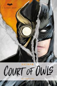 Book Cover for The Court of Owls by Greg Cox, Bob Kane, Bill Finger