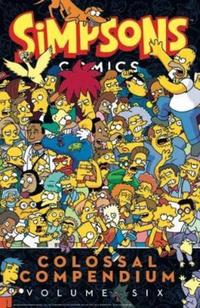 Book Cover for Colossal Compendium. Volume Six by Matt Groening