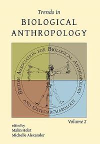 Book Cover for Trends in Biological Anthropology 2 by British Association for Biological Anthropology and Osteoarchaeology, University of York