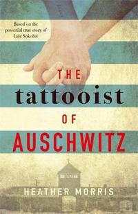 Book Cover for The Tattooist of Auschwitz by Heather Morris
