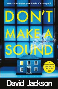 Book Cover for Don't Make a Sound by David Jackson