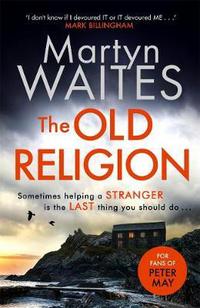 Book Cover for The Old Religion by Martyn Waites