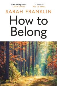 Book Cover for How to Belong by Sarah Franklin