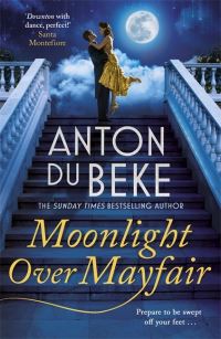 Book Cover for Moonlight Over Mayfair by Anton Du Beke