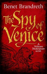 Book Cover for The Spy of Venice by Benet Brandreth