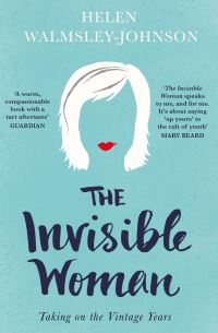 Book Cover for The Invisible Woman by Helen WalmsleyJohnson