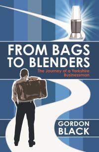Book Cover for From Bags to Blenders by Gordon Black