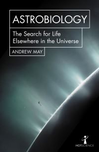 Book Cover for Astrobiology by Andrew May