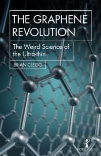 Book Cover for The Graphene Revolution by Brian Clegg