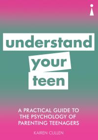 Book Cover for Understand Your Teen by Kairen Cullen