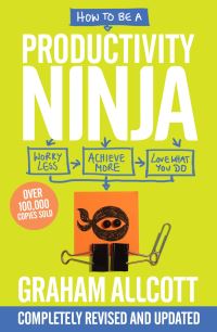 Book Cover for How to Be a Productivity Ninja by Graham Allcott