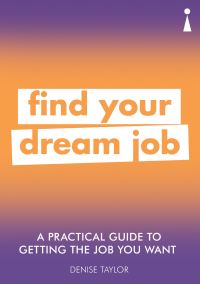 Book Cover for Find Your Dream Job by Denise Taylor