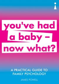 Book Cover for You've Had a Baby - Now What? by James A Powell