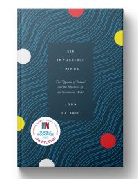 Book Cover for Six Impossible Things by John Gribbin
