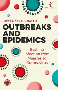 Book Cover for Outbreaks and Epidemics by Meera Senthilingam