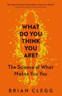 Book Cover for What Do You Think You Are? by Brian Clegg