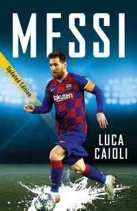 Book Cover for Messi by Luca Caioli