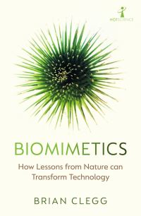 Book Cover for Biomimetics by Brian Clegg