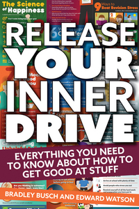 Book Cover for Release Your Inner Drive by Bradley Busch, Edward Watson