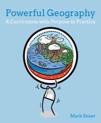 Book Cover for Powerful Geography by Mark Enser