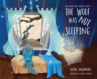 Book Cover for The Wolf Was Not Sleeping by Avril McDonald