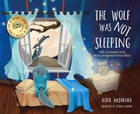 Book Cover for The Wolf Was Not Sleeping by Avril McDonald