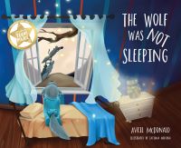 Book Cover for The Wolf Was Not Sleeping by Avril McDonald
