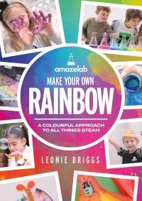 Book Cover for Make Your Own Rainbow by Leonie Briggs