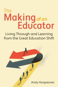 Book Cover for The Making of an Educator by Andy Hargreaves