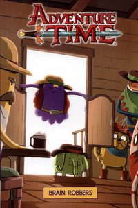 Book Cover for Brain Robbers by Josh Trujillo, Joie Foster, Laura Langston, Pendleton Ward