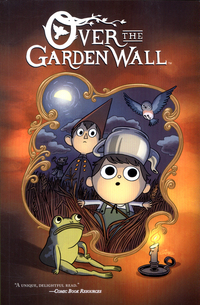 Book Cover for Over the Garden Wall by Pat McHale, Danielle Burgos