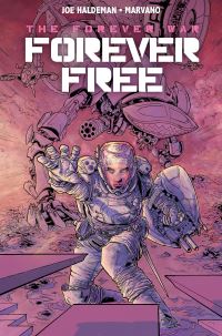 Book Cover for The Forever War. Forever Free by Joe W Haldeman, Gay Haldeman