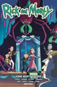 Book Cover for Some Morty to Love by Marc Ellerby, Kyle Starks