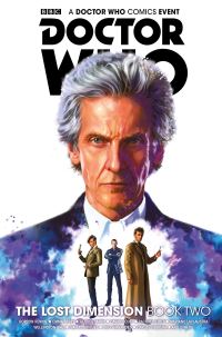 Book Cover for The Lost Dimension. Volume 2 by George Mann, Cavan Scott, Nick Abadzis