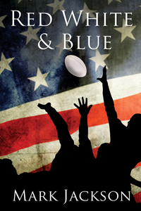 Book Cover for Red, White & Blue by Mark Jackson