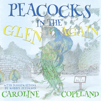 Book Cover for Peacocks in the Glen Again by Caroline Copeland