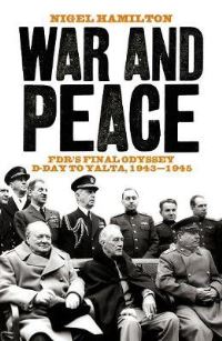 Book Cover for War and Peace by Nigel Hamilton
