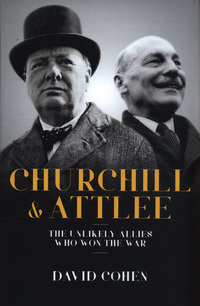 Book Cover for Churchill & Attlee by David Cohen
