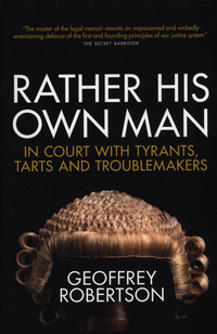 Book Cover for Rather His Own Man by Geoffrey Robertson