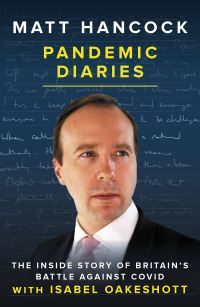 Book Cover for Pandemic Diaries by Matthew Hancock, Isabel Oakeshott