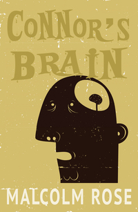 Book Cover for Connor's Brain by Malcolm Rose