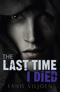 Book Cover for The Last Time I Died by Fanie Viljoen