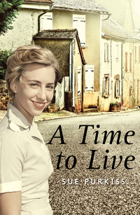 Book Cover for A Time to Live by Sue Purkiss