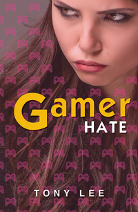 Book Cover for Gamer Hate by Tony Lee