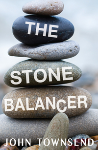 Book Cover for The Stone Balancer by John Townsend