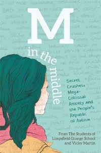 Book Cover for M in the Middle by Vicky Martin, England Limpsfield Grange School Oxted