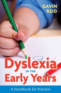 Book Cover for Dyslexia in the Early Years by Gavin Reid